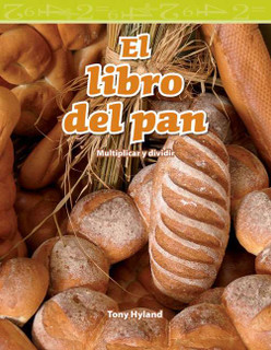 El libro del pan (The Bread Book-Spanish Version) Multiplication and Division 191670 El libro del pan (The Bread Book-Spanish Version) Multiplication and Division 191670