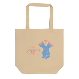 Girls Support Girls Eco Tote Bag Girls Support Girls Eco Tote Bag