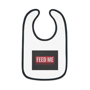 Funny Baby Bib - "FEED ME" Contrast Trim Bib for Infants Funny Baby Bib - "FEED ME" Contrast Trim Bib for Infants