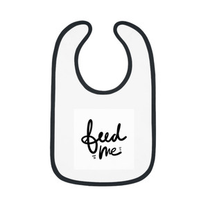 Cute 'Feed Me' Baby Bib with Contrast Trim Cute 'Feed Me' Baby Bib with Contrast Trim