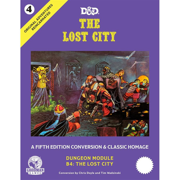 Dungeons and Dragons Original Adventures Reincarnated 4: The Lost City 5E