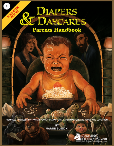 Diapers & Daycares: Parents Handbook: A Parody RPG