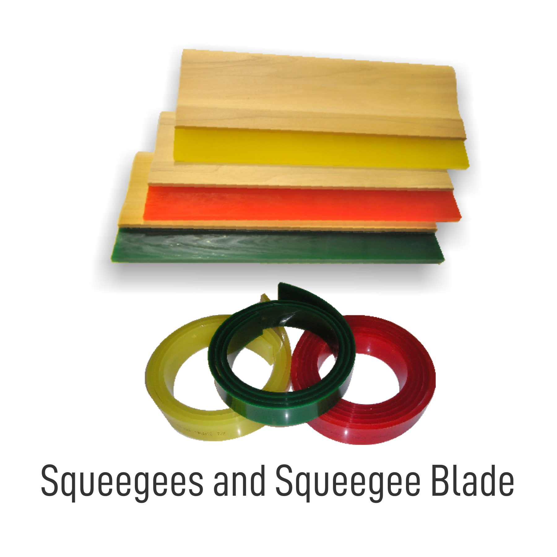 Squeegees and Blades Squeegees and Blades