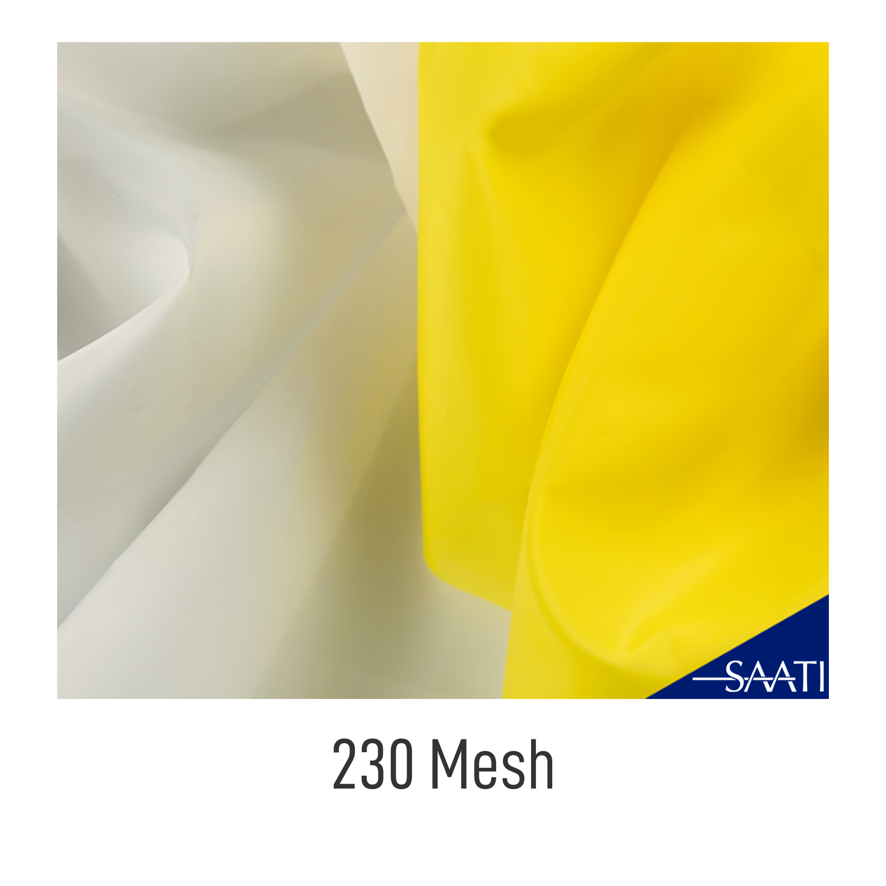 230 Mesh Count 230 Mesh Count