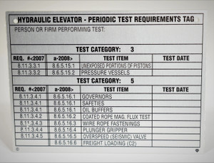 F-1058 – Periodic Test Requirements Tag - Hydraulic Elevator - Test category 3 & 5   (5"w x 4-3/4"h)  Aluminum, 20ga (0.032") thickness.  Screw in mounting. (screws not included) Custom tags are available, call for details. F-1058 – Periodic Test Requirements Tag - Hydraulic Elevator - Test category 3 & 5   (5"w x 4-3/4"h)  Aluminum, 20ga (0.032") thickness.  Screw in mounting. (screws not included) Custom tags are available, call for details.