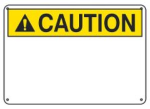 "caution" Write-on Blank Safety Sign "caution" Write-on Blank Safety Sign