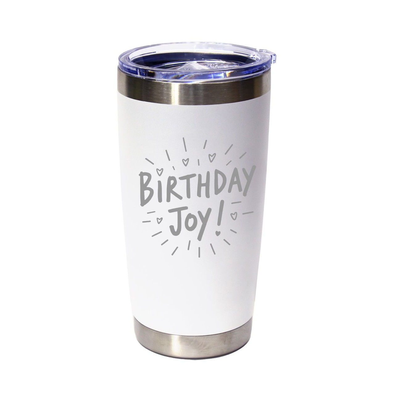 'Birthday Joy', Stainless Steel Tumbler, 20 Oz., Choose Your Color, Made4You
