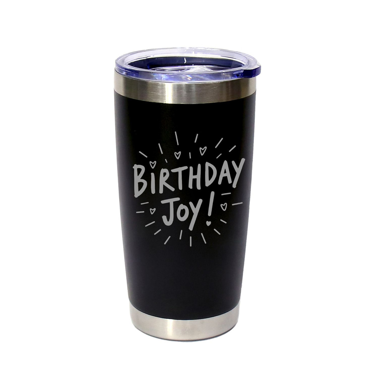 'Birthday Joy', Stainless Steel Tumbler, 20 Oz., Choose Your Color, Made4You