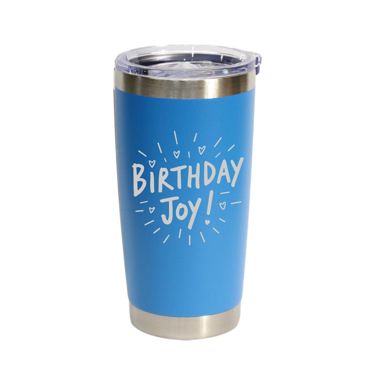 'Birthday Joy', Stainless Steel Tumbler, 20 Oz., Choose Your Color, Made4You