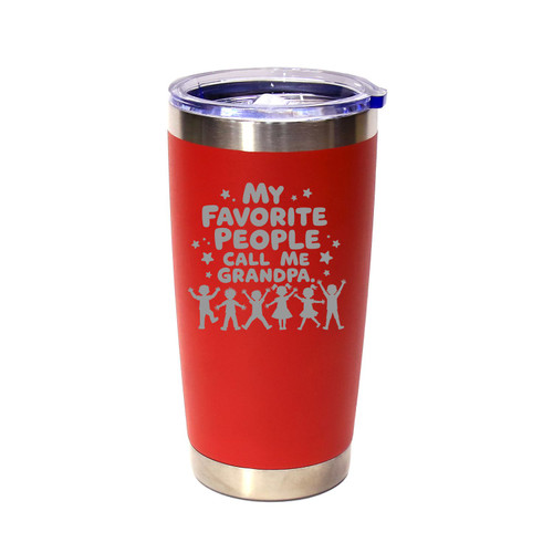 'My Favorite People Call Me Grandpa', Stainless Steel Tumbler, 20 Oz., Choose Your Color, Made4You