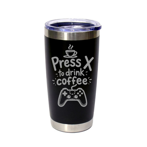 'Press X To Drink Coffee', Stainless Steel Tumbler, 20 Oz., Choose Your Color, Made4You