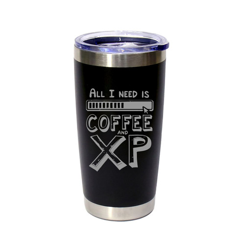 'All I need Is Coffee And XP', Stainless Steel Tumbler, 20 Oz., Choose Your Color, Made4You