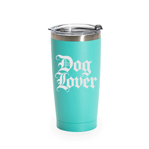 'Dog Lover', Stainless Steel Tumbler, 20 Oz., Choose Your Color, Made4You