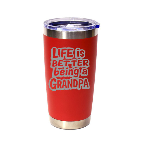 Life Is Better Being A Grandpa', v2, Stainless Steel Tumbler, 20 Oz., Choose Your Color, Made4You Life Is Better Being A Grandpa', v2, Stainless Steel Tumbler, 20 Oz., Choose Your Color, Made4You