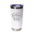 'Birthday King', Stainless Steel Tumbler, 20 Oz., Choose Your Color, Made4You