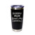 'Sorry Mom, Dad's My Favorite!!', Stainless Steel Tumbler, 20 Oz., Choose Your Color, Made4You