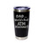 'Dad… World's Best ATM Machine!!', Stainless Steel Tumbler, 20 Oz., Choose Your Color, Made4You