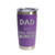 'Dad The Grill King!!', Stainless Steel Tumbler, 20 Oz., Choose Your Color, Made4You