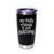 'My Kids Think I Am Awesome', Stainless Steel Tumbler, 20 Oz., Choose Your Color, Made4You