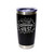 'My Parents Said No, Grandma Said Yes', Stainless Steel Tumbler, 20 Oz., Choose Your Color, Made4You