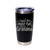 'I Have The Most Fun With My Grandma', Stainless Steel Tumbler, 20 Oz., Choose Your Color, Made4You