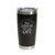 'You Light Up My Life', Stainless Steel Tumbler, 20 Oz., Choose Your Color, Made4You