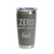 'Zero Pucks Given', Stainless Steel Tumbler, 20 Oz., Choose Your Color, Made4You