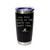 'You Miss 100% Of The Shots You Don't Take', Stainless Steel Tumbler, 20 Oz., Choose Your Color, Made4You