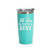 'All You Need Is Love', Stainless Steel Tumbler, 20 Oz., Choose Your Color, Made4You