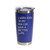 'I Work Hard So My Dog Can Have A Better Life', Stainless Steel Tumbler, 20 Oz., Choose Your Color, Made4You