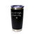 'I'm Not Single I Have a Dog', Stainless Steel Tumbler, 20 Oz., Choose Your Color, Made4You