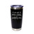 'Me And My Dog Are Judging You', Stainless Steel Tumbler, 20 Oz., Choose Your Color, Made4You