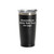 "Design Your Own", Custom Laser Engraved Stainless Steel Tumbler, 20 Oz.