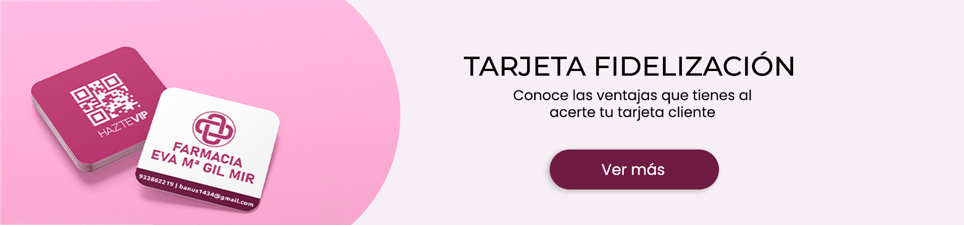 Tarjeta Fidelización en Farmacia Eva M Gil Mir