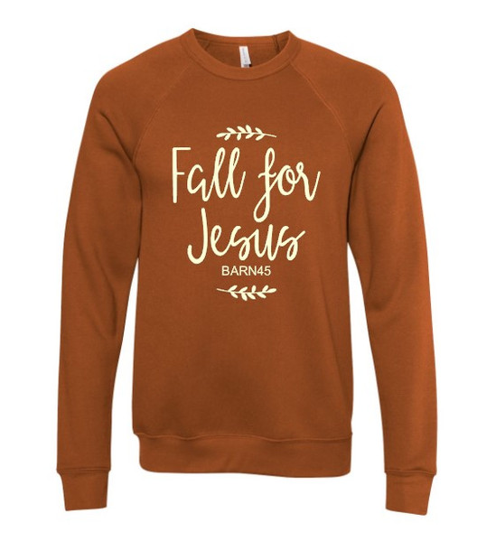 Barn 45 Fall For Jesus Sponge Fleece Crewneck Sweatshirt
