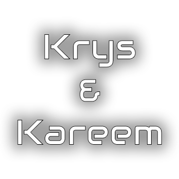 Krys & Kareem