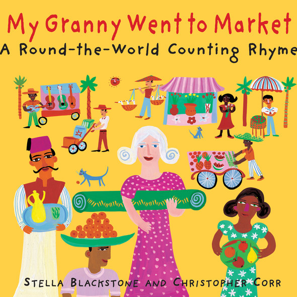 My Granny Went to Market: A Round-the-World Counting Rhyme, Pack of 3