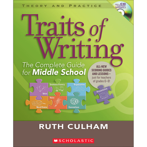Traits Of Writing The Complete Guide For Middle School Gr 6-8