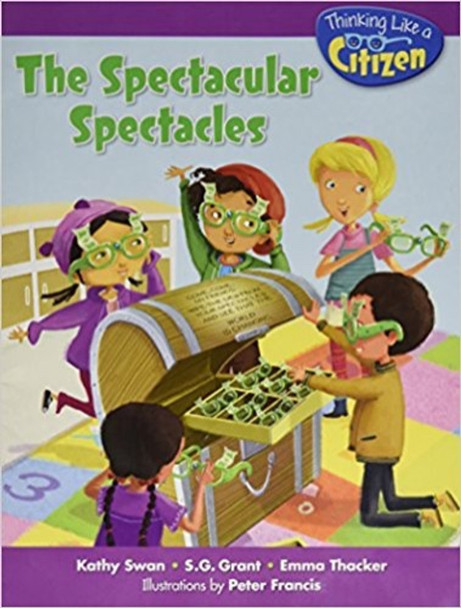 Thinking Like a Citizen Storybooks,The Spectacular Spectacles Grade 2