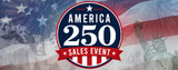 Celebrate America's 250th Birthday with Our America 250 Sale!
