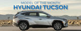 Model Of The Month Hyundai Tucson! 