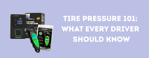 Tire Pressure 101: What Every Driver Should Know