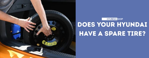Does Your Hyundai Have a Spare Tire? What Drivers Should Know Before Winter