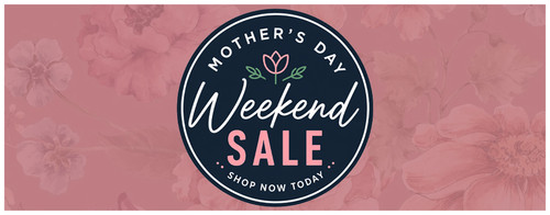 Celebrate Mother’s Day Weekend with Free Shipping + a Free Gift!