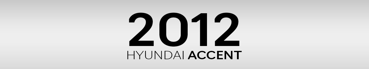 2012 Hyundai Accent Accessories and Parts