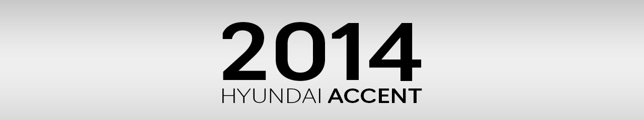 2014 Hyundai Accent Accessories and Parts