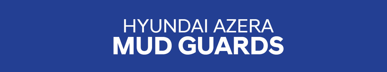 Hyundai Azera Mud Guards