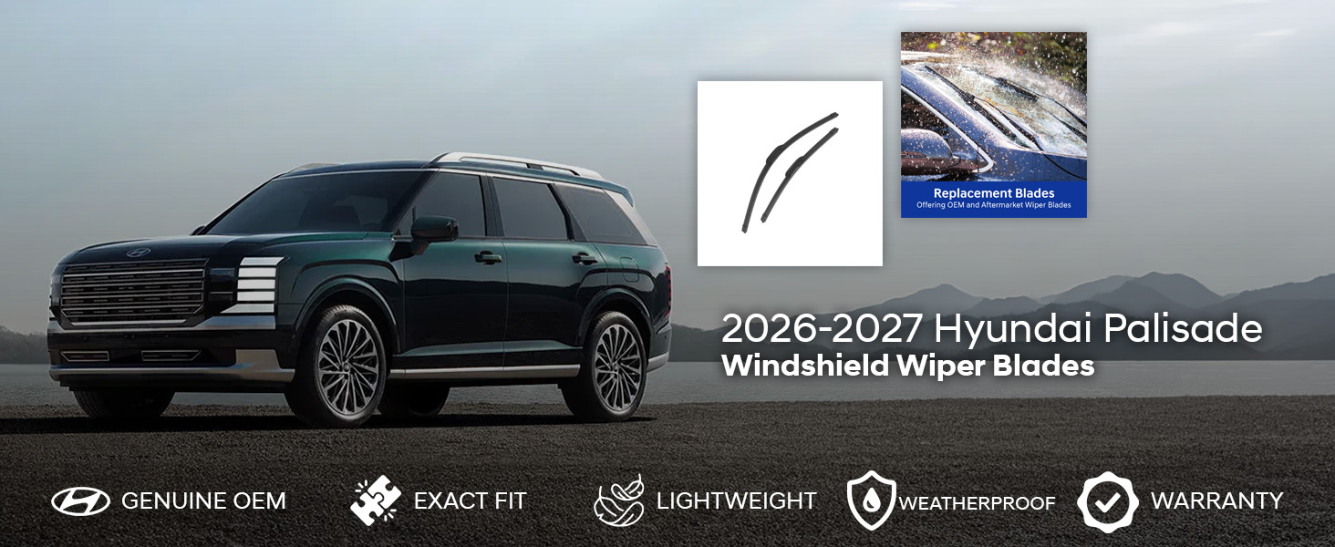 2026-2027 Hyundai Palisade Windshield Wiper Blades