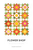 Flower Shop Quilt Pattern