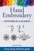 Hand Embroidery Stitches At-A-Glance